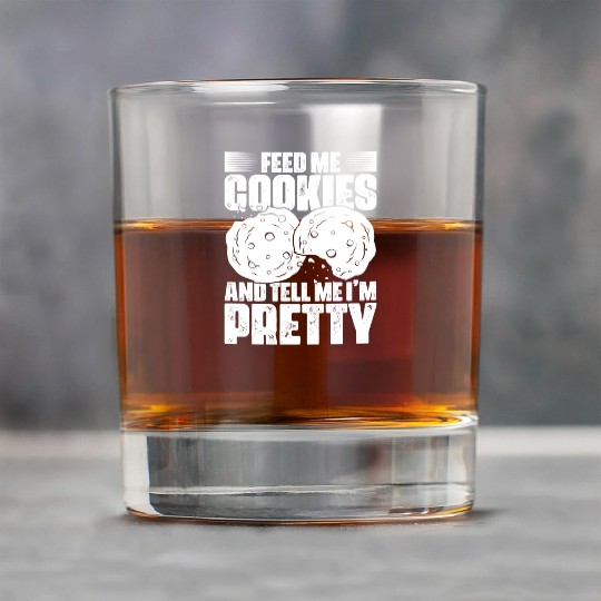 Feed Me Cookies Funny Cookie Lover For A Cookie Rock Glasses