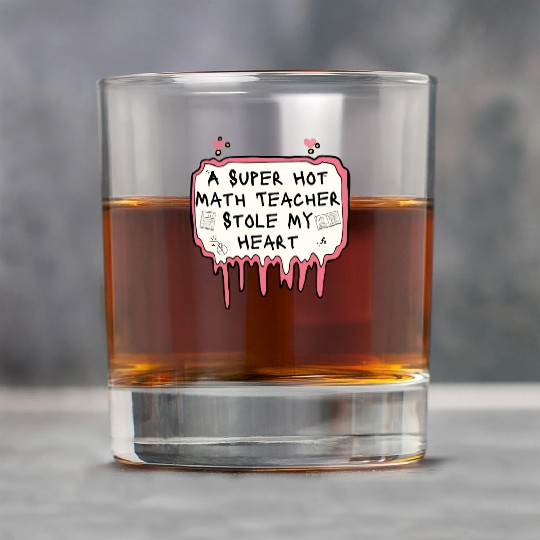 A Super Hot Math Teacher Stole My Heart Rock Glasses