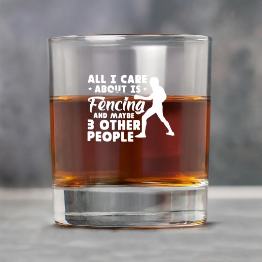 All I Care About Is Fencing And Maybe 3 People Rock Glasses