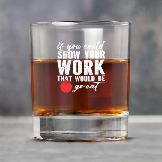 if you could show your work that would be great Rock Glasses