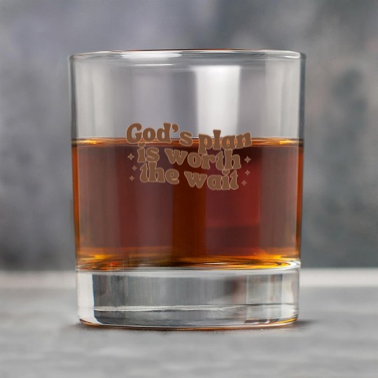 God's Plan Is Worth The Wait Rock Glasses