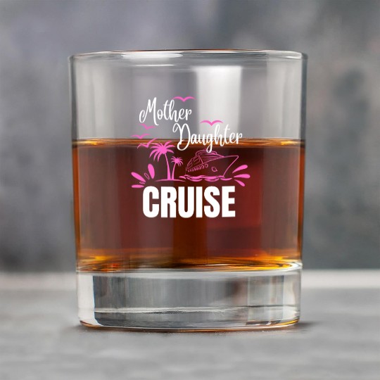 Cruise Ship Mother Daughter Cruise Funny Cruise Rock Glasses