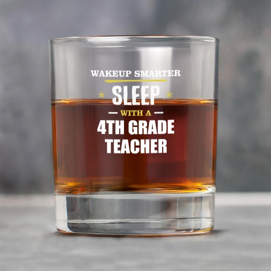 Wakeup Smarter Sleep WIth 4th Grade Teacher Gift Rock Glasses