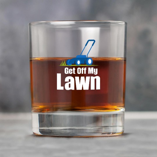 Get Off My Lawn Funny Lawn Care Gardening Rock Glasses