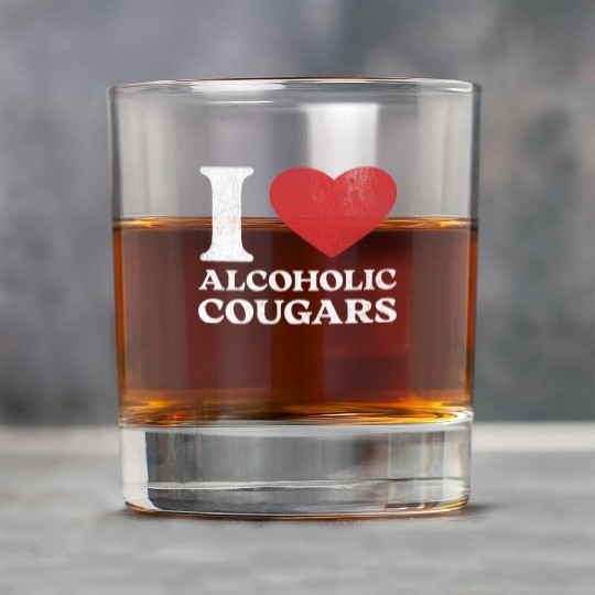 I Love Alcoholic Cougars Rock Glasses