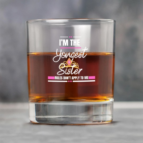 I Am The Youngest Sister Sibling Love Family Rock Glasses