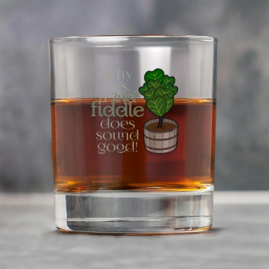 2nd fiddle... leaf fig Rock Glasses