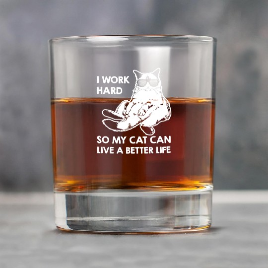 I Work Hard So My Cat Rock Glasses