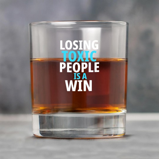 Losing toxic people is a win Rock Glasses