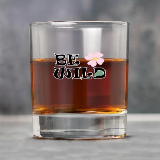 BE WILD flower Rock Glasses