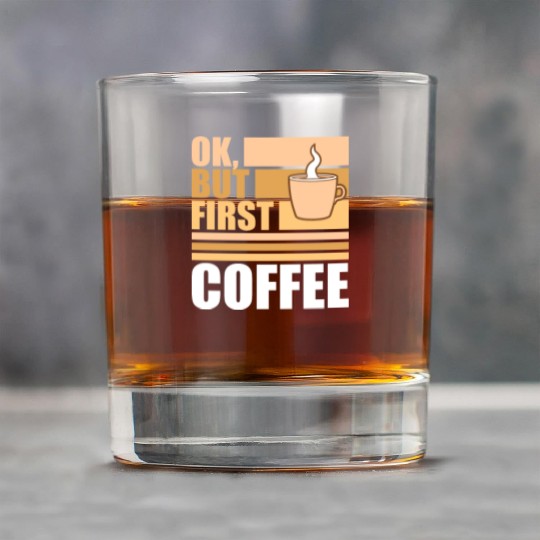 But First Coffee Funny Addicted Caffeine Lover Rock Glasses