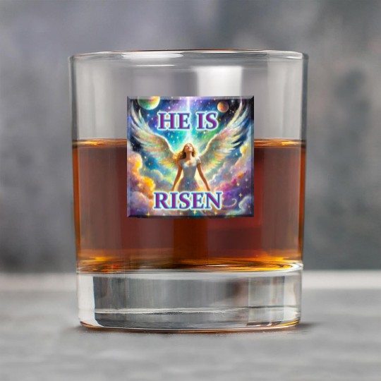 Angelic Joy and Supernatural Elation, HE IS RISEN! Rock Glasses