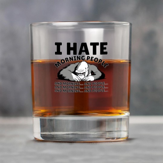 I Hate Morning People | Animal Kingkong | Quote Rock Glasses