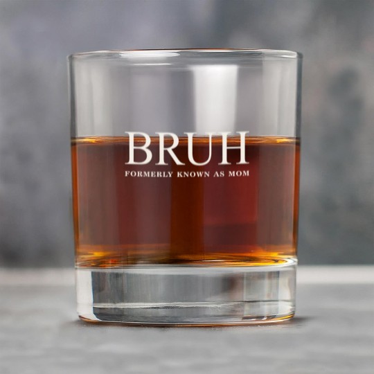 Funny Mother's Day Bruh: Formerly Known As Mom Rock Glasses
