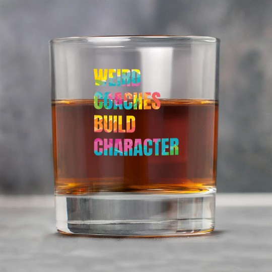 Weird Coaches Build Character Coach Rock Glasses