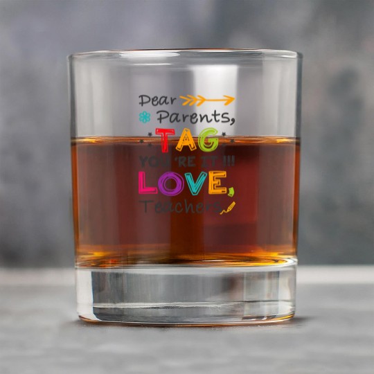 Dear Parents Tag You're It Teacher Graduation Gift Rock Glasses