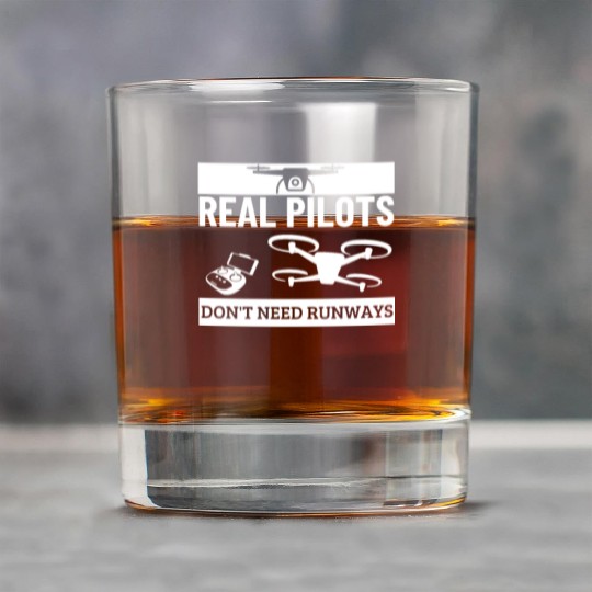 Quadcopter Real Pilots Don't Need Runways Funny Rock Glasses