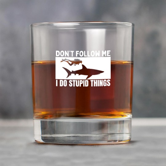 Scuba Diving Shark Dont Follow Me I Do Stupid Rock Glasses