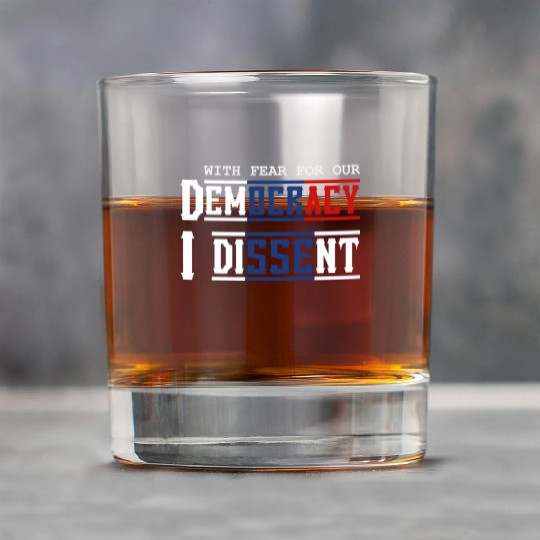 With Fear For Our Democracy I Dissent Election Rock Glasses