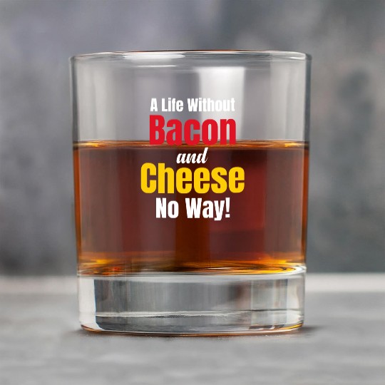 A Life Without Bacon and Cheese No Way! Meaty Rock Glasses