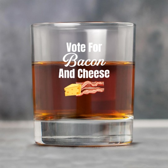 Vote For Bacon and Cheese Lover Meaty Barbecue Rock Glasses