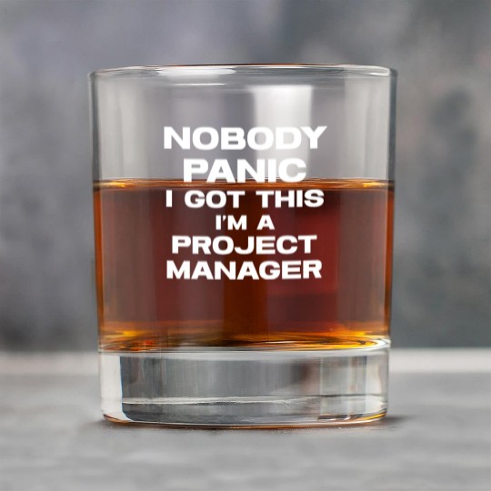 Nobody Panic I Got This I'm A Project Manager Rock Glasses