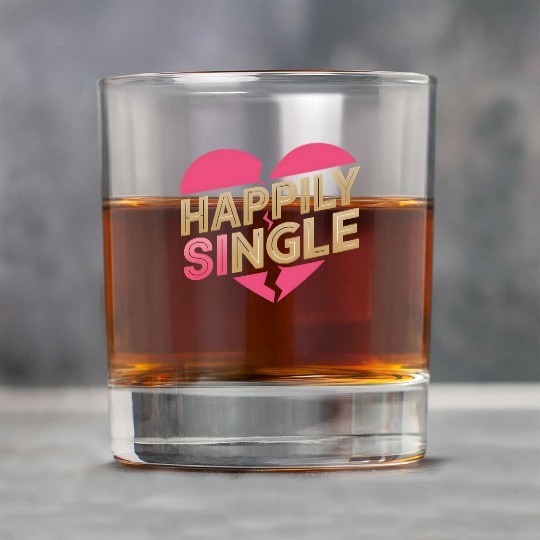 Boldly Independent and Happily Single Style Rock Glasses