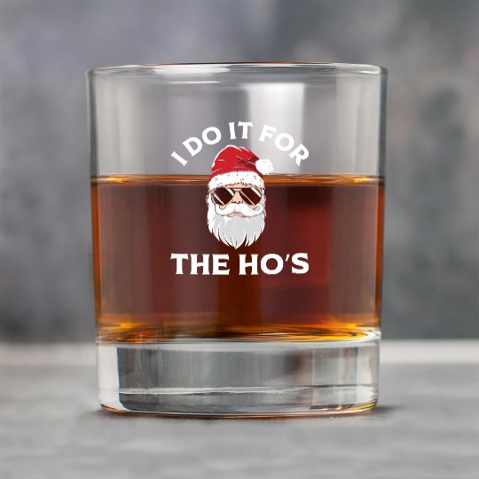 I Do It For the Ho's (Funny Christmas Santa) Rock Glasses