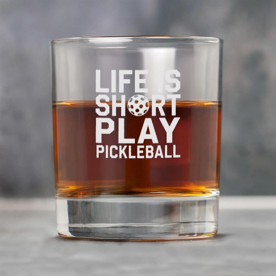 Life Is Short Play Pickleball Rock Glasses