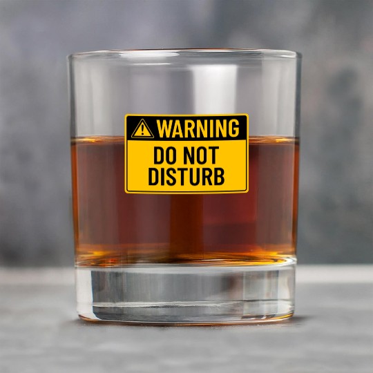 Warning: Do Not Disturb Rock Glasses