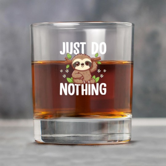 Just Do Nothing Sloth Lover Animal Design Rock Glasses