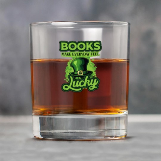 Books Make Everyday Feel Lucky St Patricks Day Rock Glasses