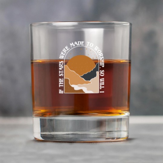 If The Stars Were Made To Worship So Will I Rock Glasses