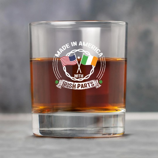 Made In America With Irish Parts USA US Rock Glasses