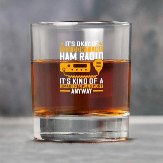 It s okay if you don t like ham radio operator Rock Glasses
