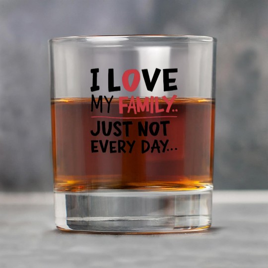 Love Family Handwritten Quote Design Rock Glasses