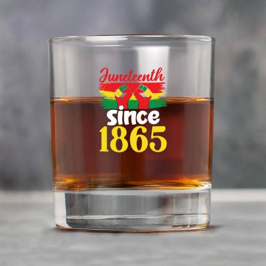 Juneteenth Since 1865 Rock Glasses