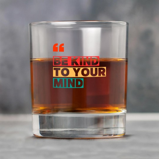 Be Kind to Your Mind Rock Glasses – Mental Health Awarene