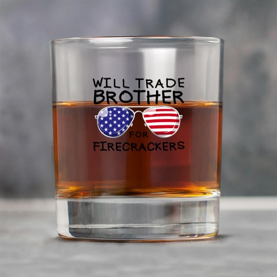 Will Trade Brother For Fireworks Kids 4th Of July Rock Glasses