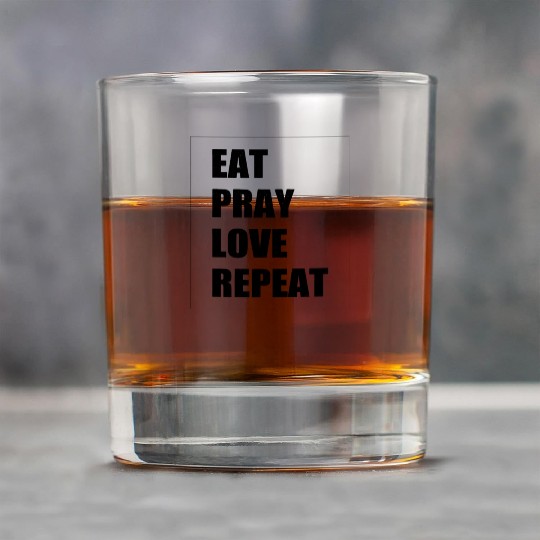 Eat Pray Love Repeat Modern Christian typography Rock Glasses