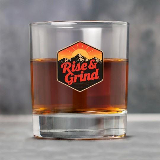 Rise & Grind – Motivational Design Rock Glasses