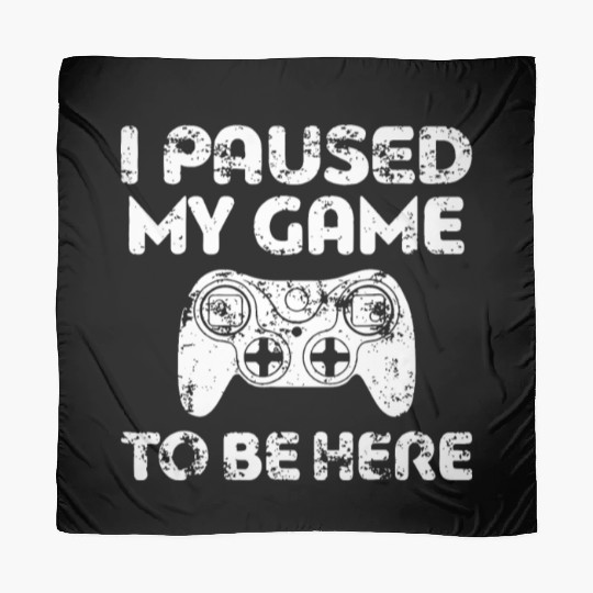 i paused my game to be here game Scarves