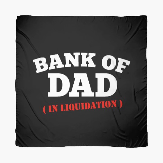 BANK OF DAD Scarves