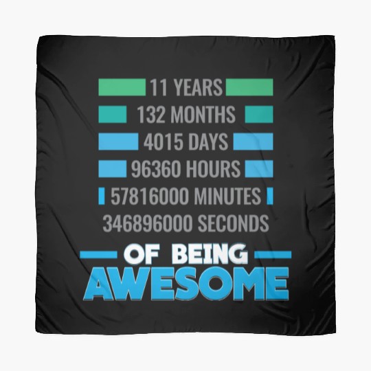 11th Birthday Anniversary Awesome - 11 Years Gift Scarves