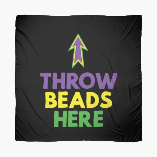 Throw beads here mardi gras party themed Scarves