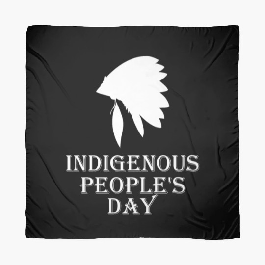 Indigenous People's Day holiday indigenous peoples Scarves