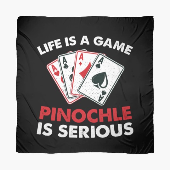 Life is a game pinochles is serious - pinochle Scarves
