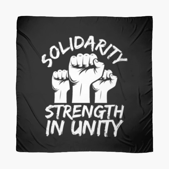 Solidarity Strength In Unity Labor Day Union Scarves