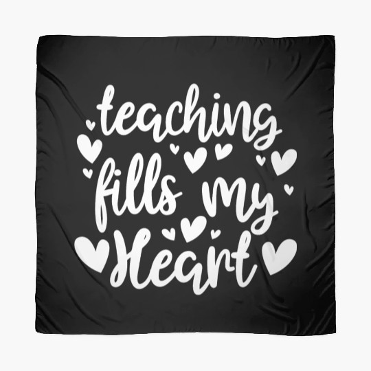 Teaching Fills My Heart Valentine Gift Teacher Scarves