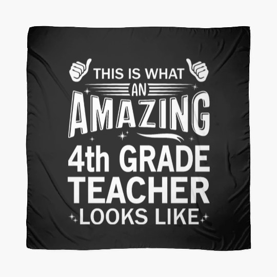 Amazing 4th Grade Teacher Scarves